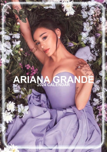 Ariana Grande 2024 Unofficial Calendar