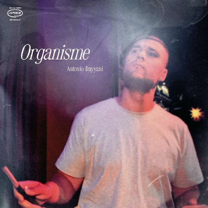 ANTONIO DAYYANI - ORGANISME [CD]