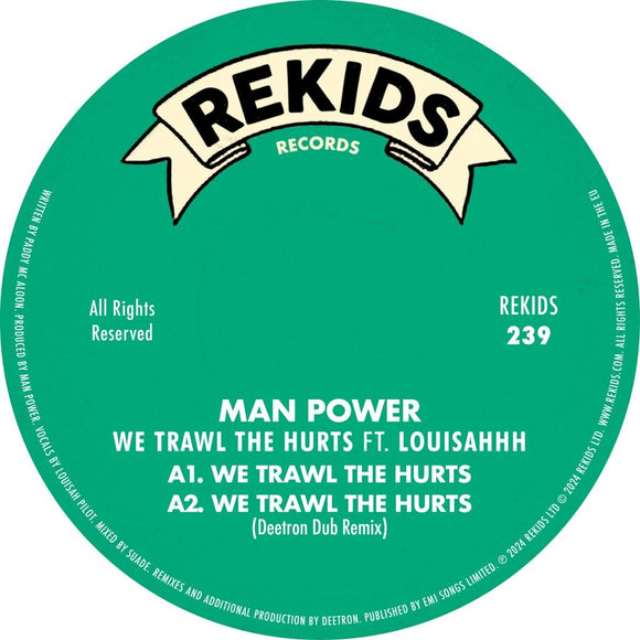 Man Power - We Trawl The Hurts ft Louisahhh