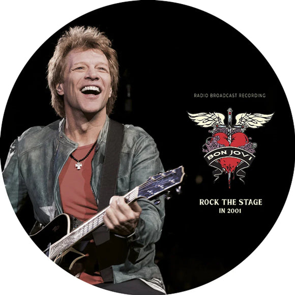 Bon Jovi - Rock the stage in 2001 [Picture Disc]