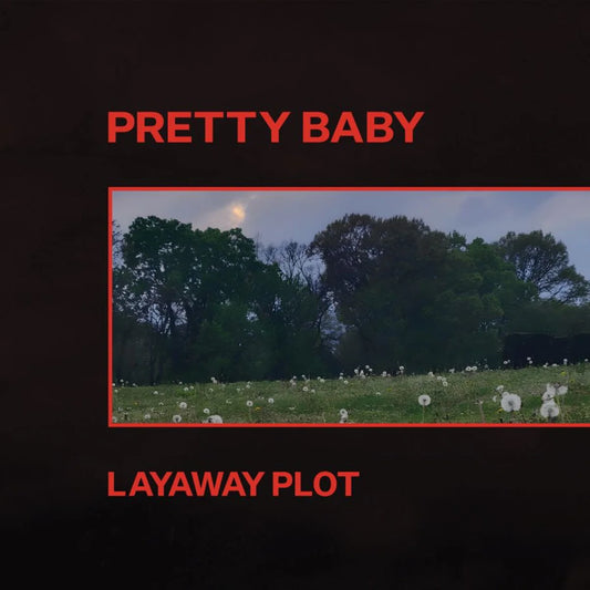 Pretty Baby - Layaway Plot