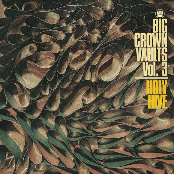 Holy Hive - Big Crown Vaults Vol. 3 - Holy Hive [LP]