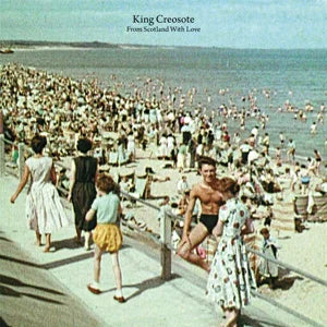 KING CREOSOTE - From Scotland With Love