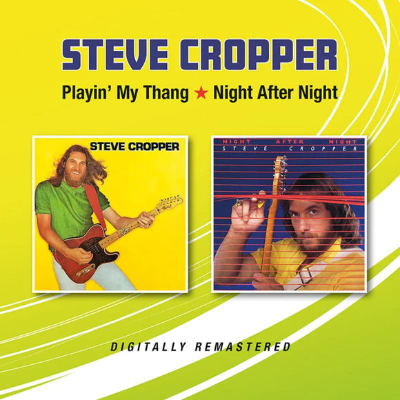 Steve Cropper - Playin' My Thang / Night After Night [CD]