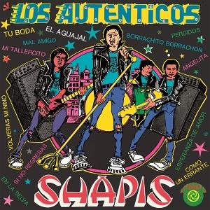 SHAPIS - LOS AUTÉNTICOS