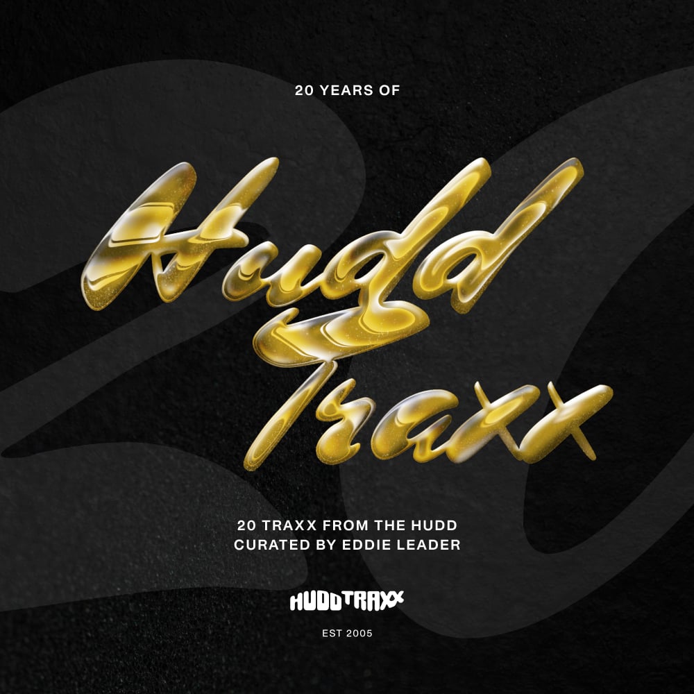 Various Artists - 20 Years Of Hudd Traxx - 20 Traxx From The Hudd - Curated By Eddie Leader [4LP]