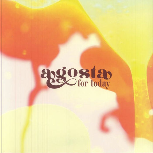 AGOSTA	- FOR TODAY