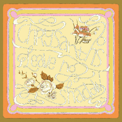 Chrysanths - Leave No Shadow [CD]