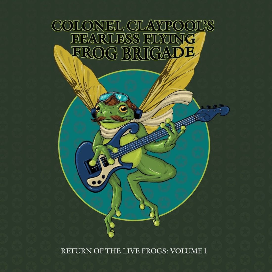Colonel Claypool's Fearless Flying Frog Brigade - Return Of The LIve Frogs: Volume 1 [CD]