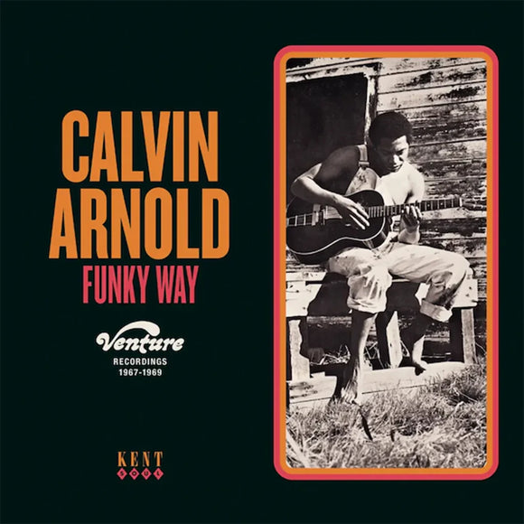 CALVIN ARNOLD - FUNKY WAY: VENTURE RECORDINGS 1967-1969 [CD]