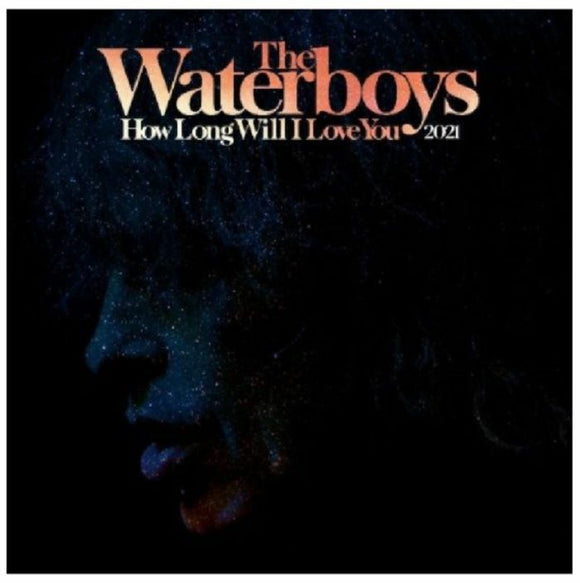 The Waterboys - How Long Will I Love You 2021 [Room To Roam Sessions EP] (RSD 2021)