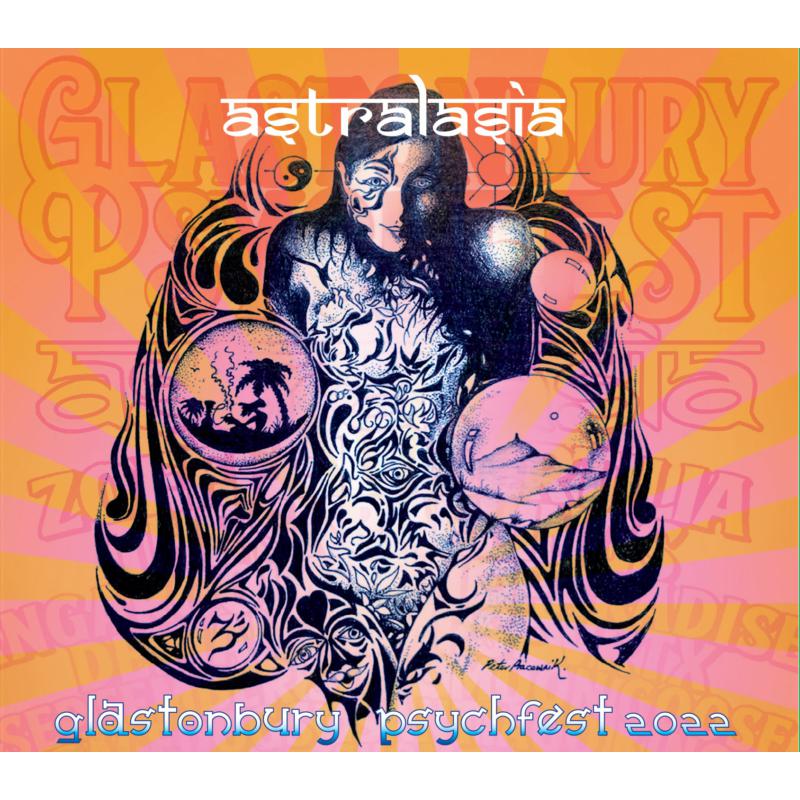Astralasia - Live At Glastonbury Psychfest [CD]