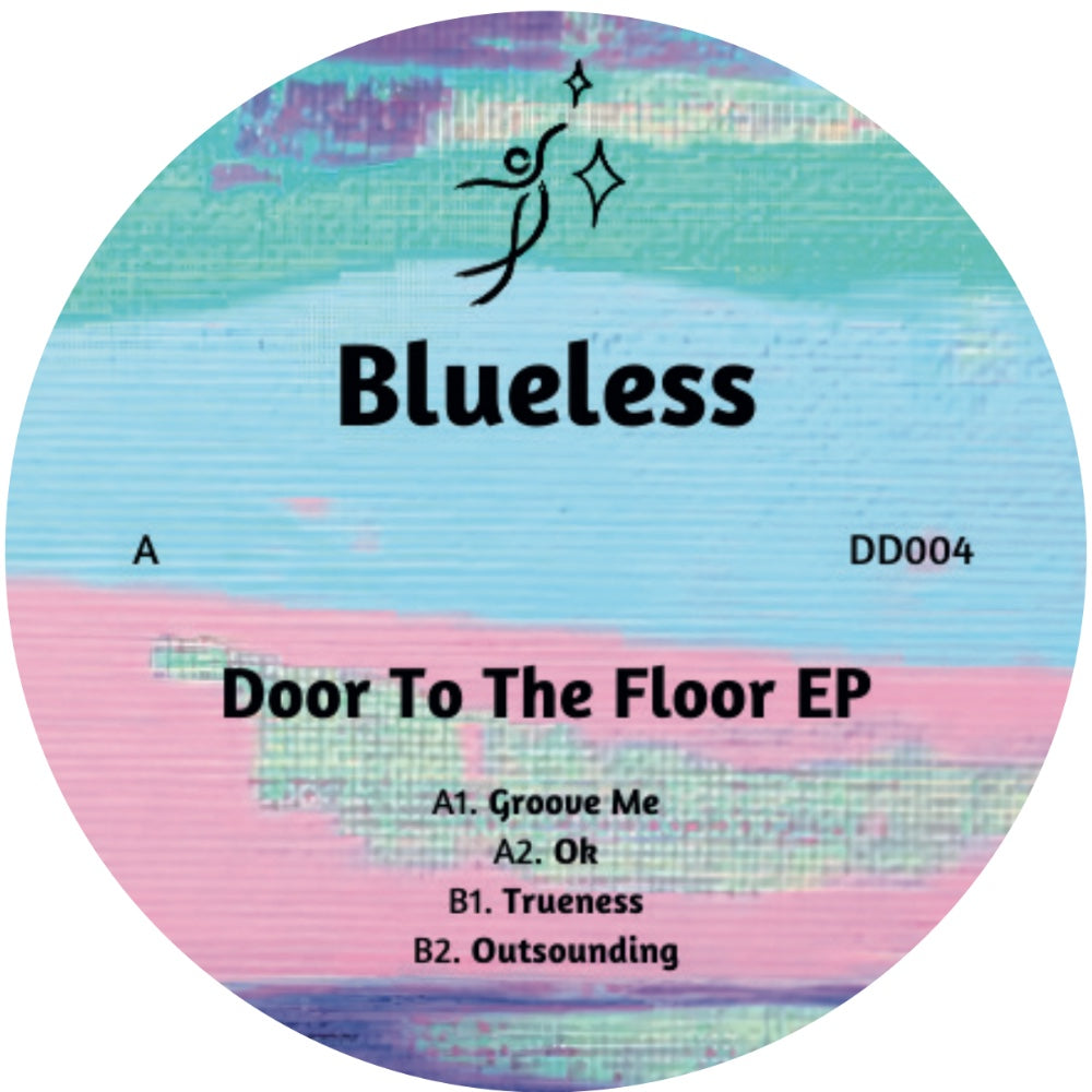 BLUELESS - DOOR TO THE FLOOR EP