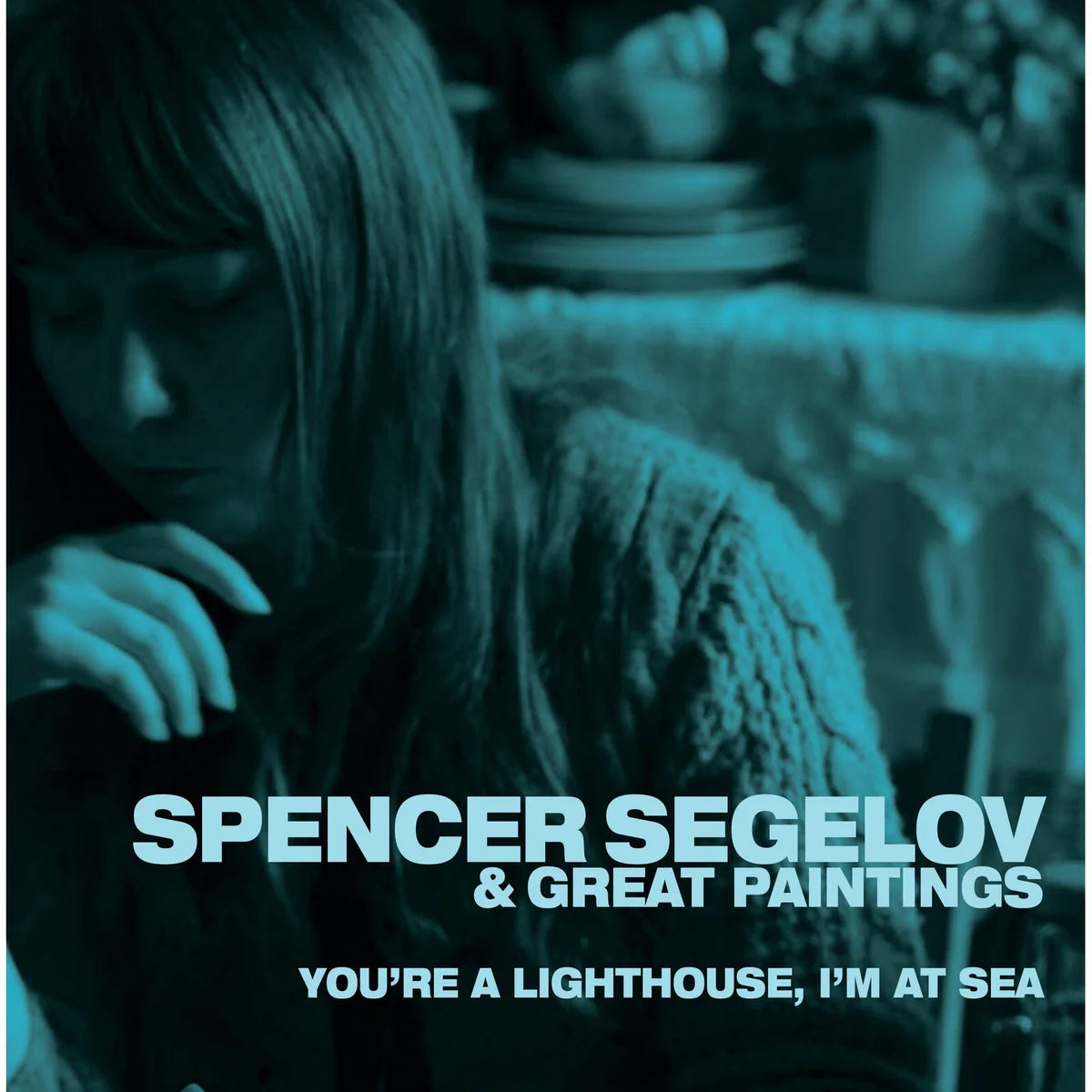 Spencer Segelov & Great Paintings - You're A Lighthouse, I'm At Sea [LP]