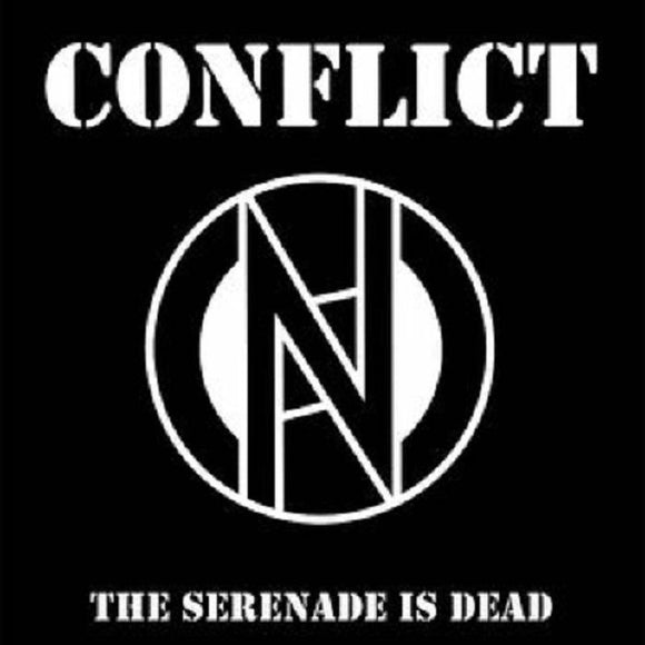 Conflict - The Serenade Is Dead [Black & White 7