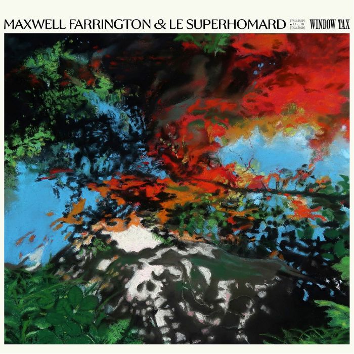 MAXWELL FARRINGTON & LE SUPERHOMARD - WINDOW TAX [LP]