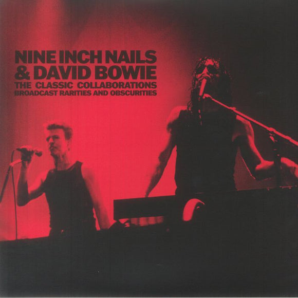Nine Inch Nails with David Bowie - The Classic Collaborations [2LP]