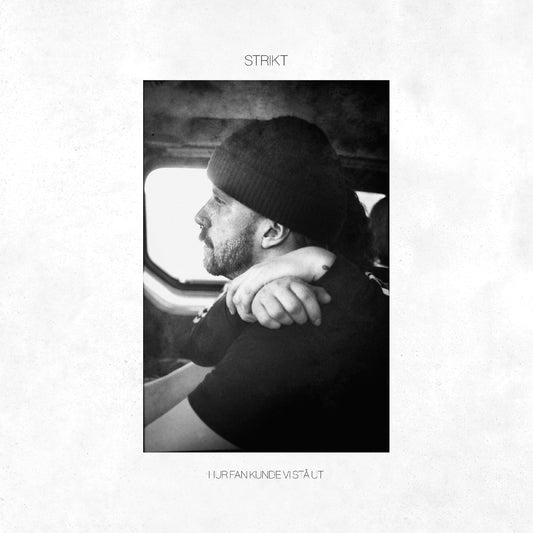 Strikt - Hur fan kunde vi stå ut
