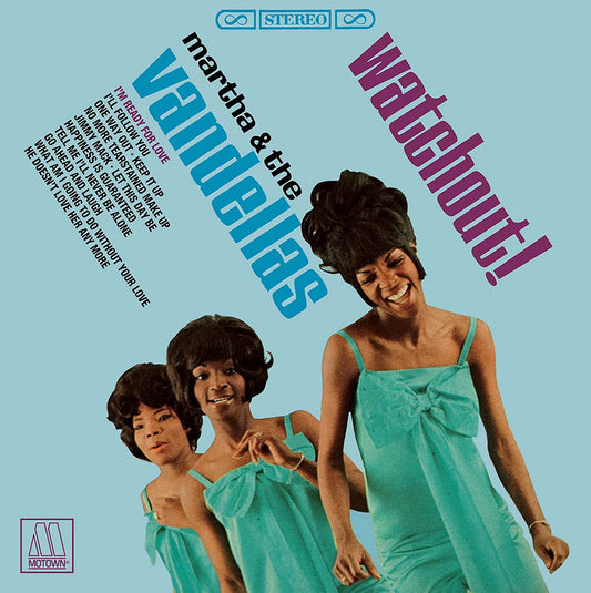 Martha Reeves & The Vandellas - WATCHOUT!