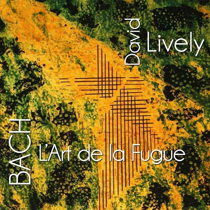DAVID LIVELY - BACH - L’ART DE LA FUGUE [CD]