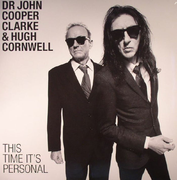 John COOPER CLARKE / HUGH CORNWELL - This Time It's Personal