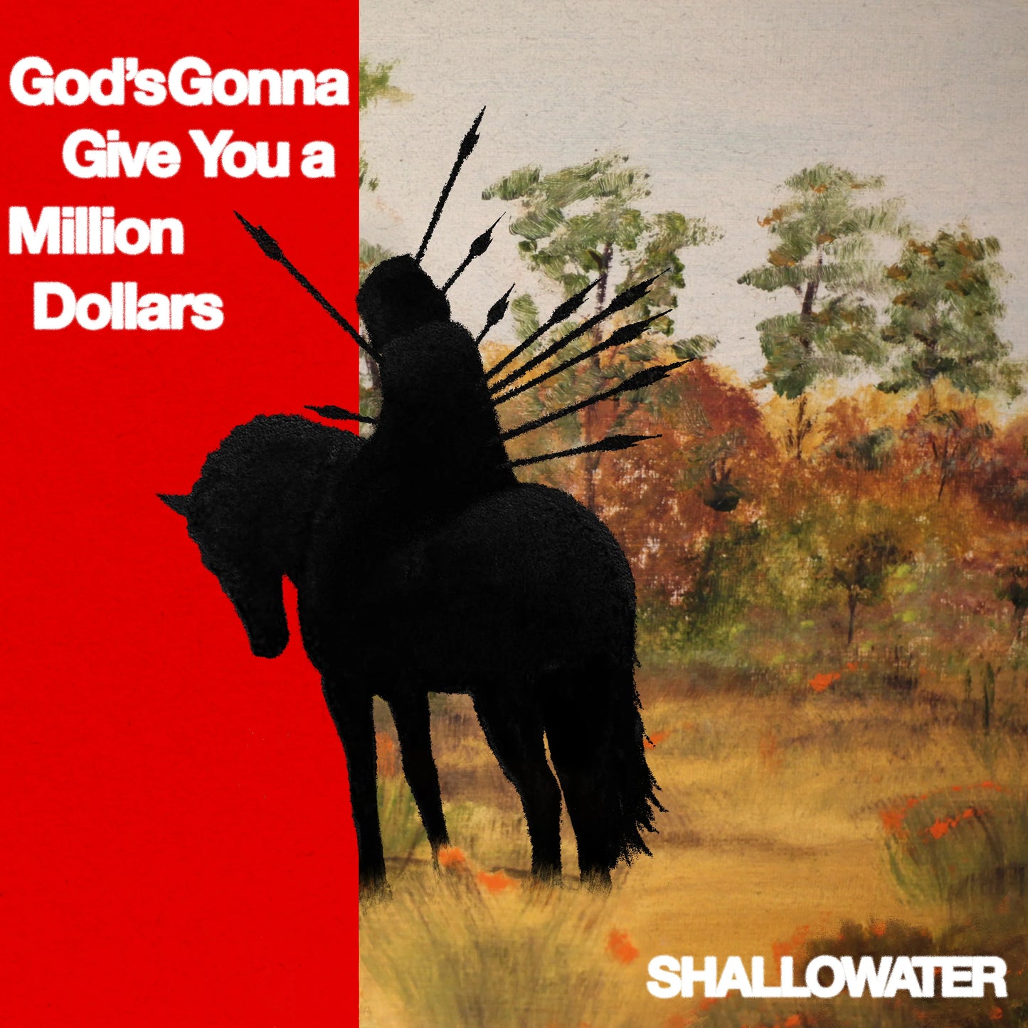 Shallowater - God’s Gonna Give You A Million Dollars [red smoke coloured vinyl]