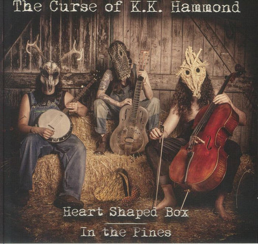 The Curse of K.K. Hammond - Heart Shaped Box [7" Vinyl]