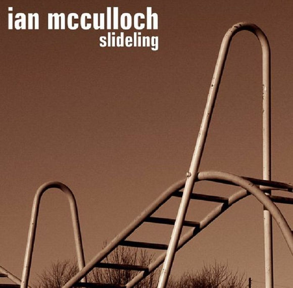 IAN MCCULLOCH - SLIDELING [RSD 2023 White Vinyl]
