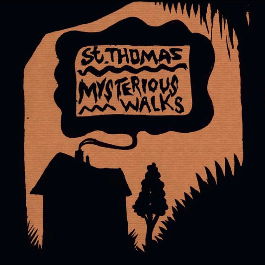 ST. THOMAS - MYSTERIOUS WALKS