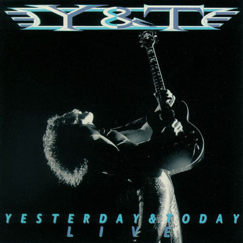 Y&T - Yesterday and Today Live [2CD]