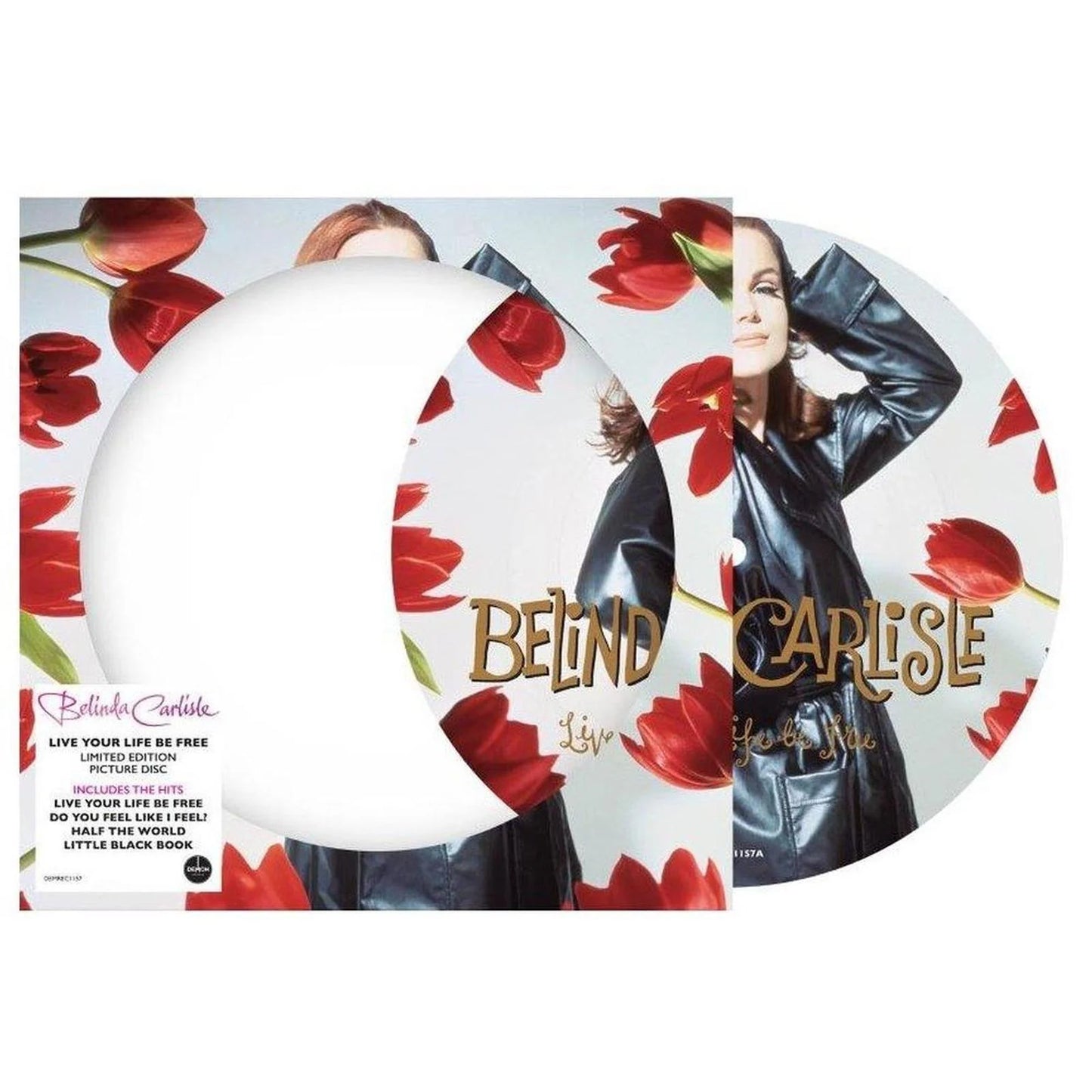 Belinda Carlisle - Live Your Life Be Free (picture disc)