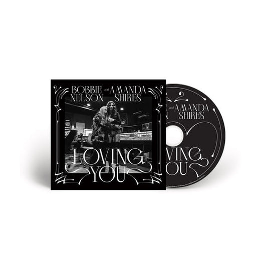 Bobbie Nelson & Amanda Shires - Loving You [CD]