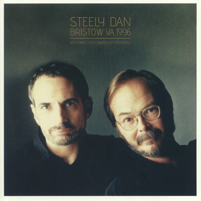 Steely Dan - Bristow, VA 1996 Art Crimes Tour Broadcast Recording [2LP]