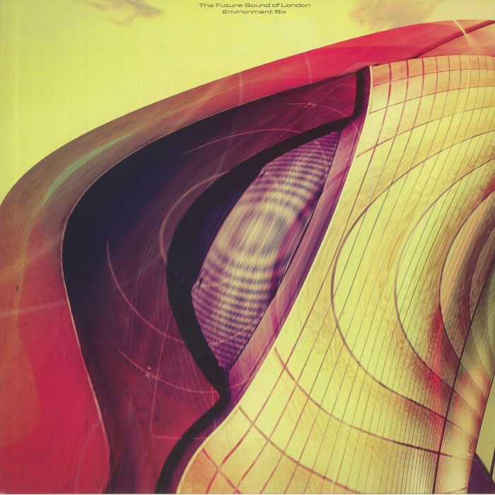 THE FUTURE SOUND OF LONDON - ENVIRONMENT VOLUME SIX [LP]