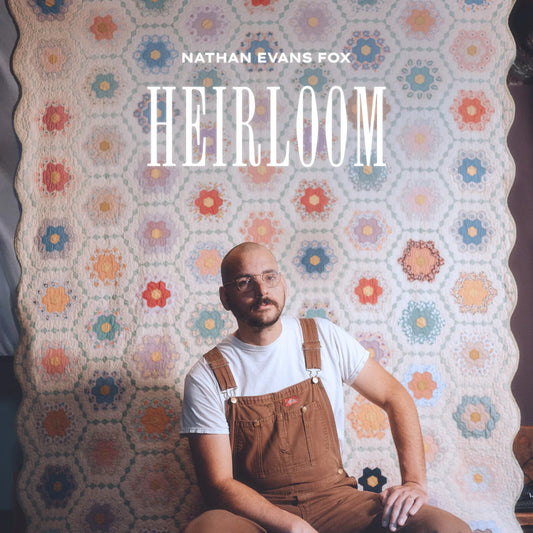 Nathan Evans Fox - Heirloom [LP]