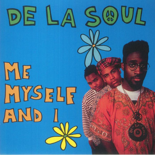 DE LA SOUL - Me Myself & I [7" Vinyl]