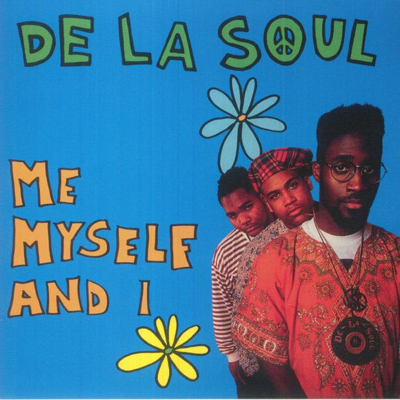 DE LA SOUL - Me Myself & I [7