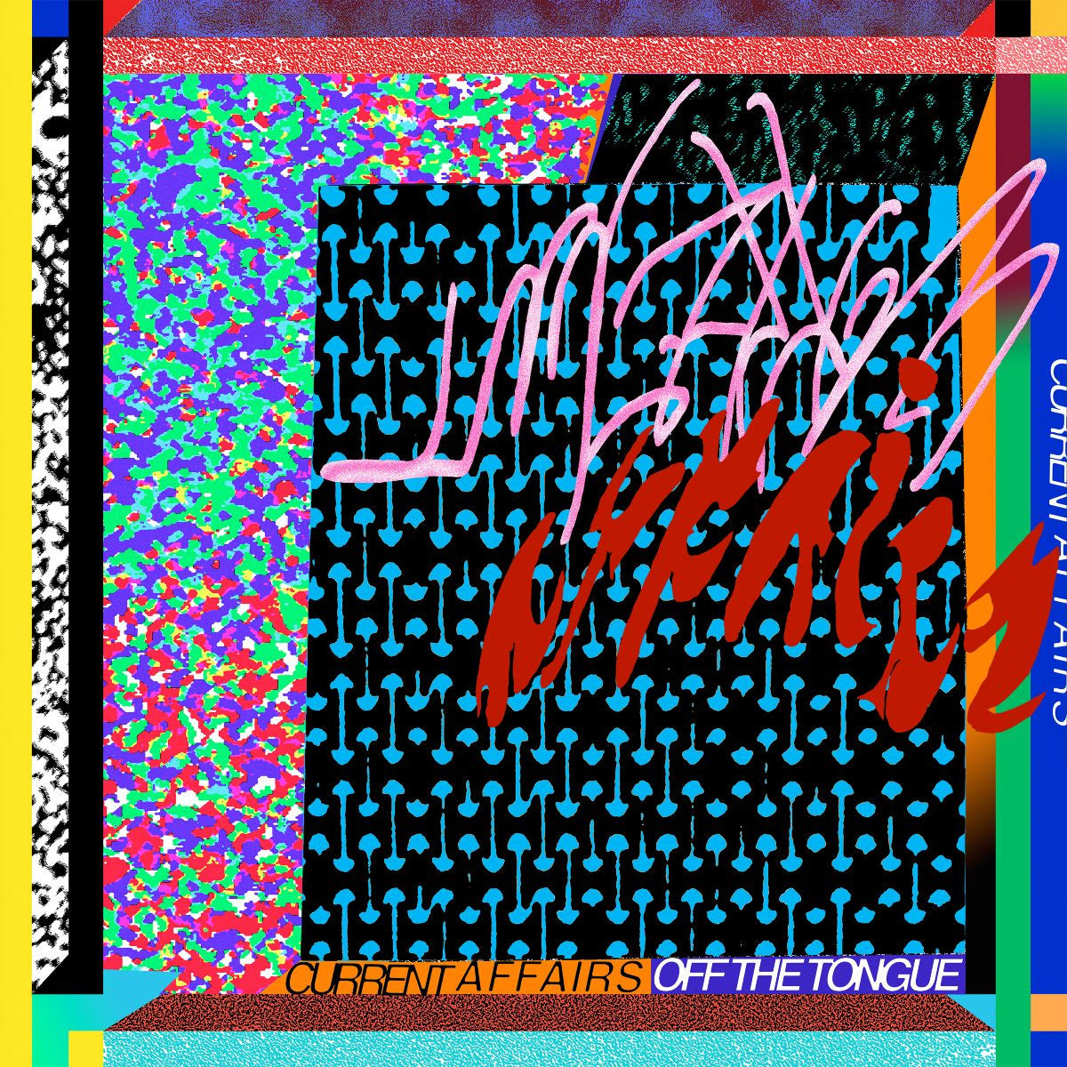 Current Affairs - Off the Tongue [CD]