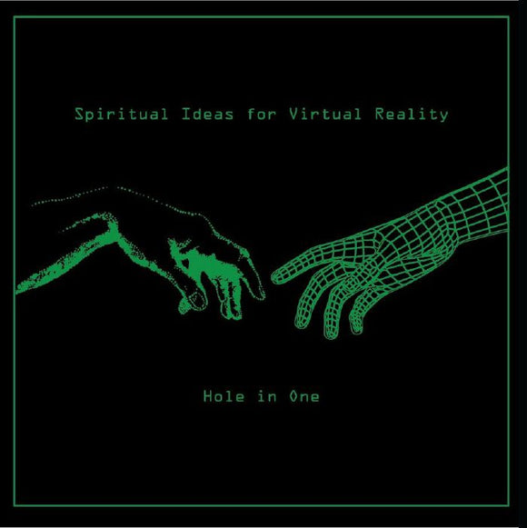 HOLE IN ONE - Spiritual Ideas For Virtual Reality
