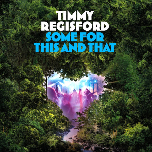 Timmy Regisford - Some For This And That