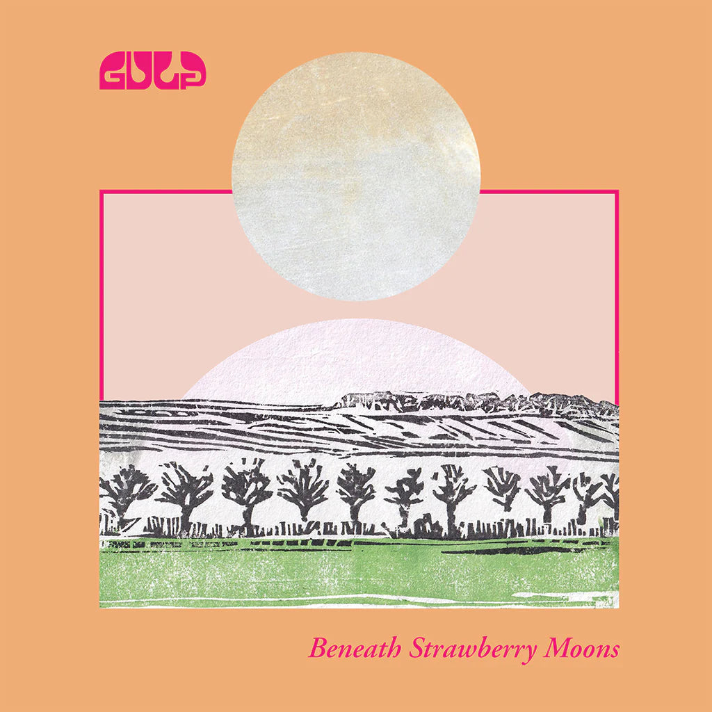 Gulp - Beneath Strawberry Moons [White Vinyl]