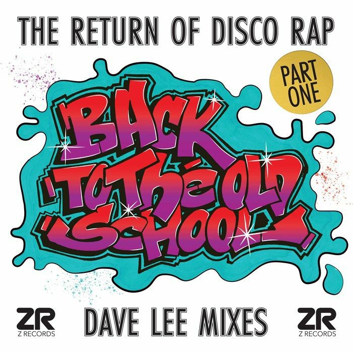 Dave LEE / TJ SWANN / TERRY LEWIS / WILD FLOWER / MIKE T / CLOCKTOWER OF POWER - Back To The Old School Part I