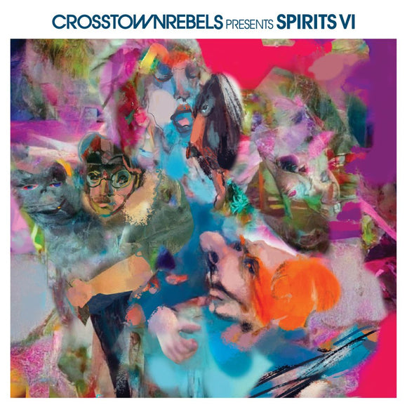 Various Artists - Crosstown Rebels present SPIRITS VI