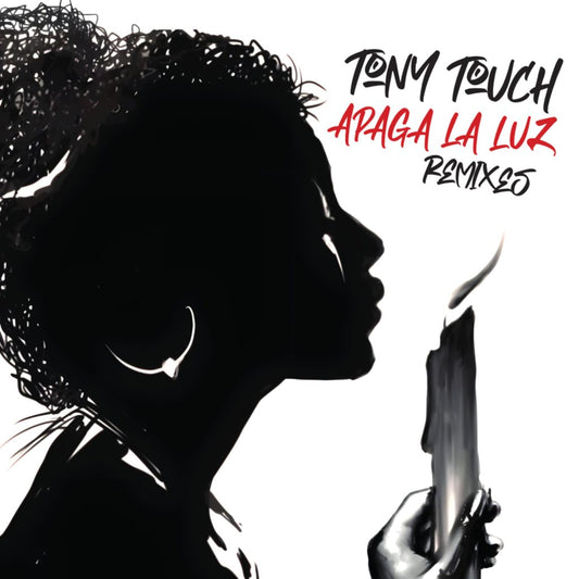 Tony Touch - Apaga La Luz (Remixes)