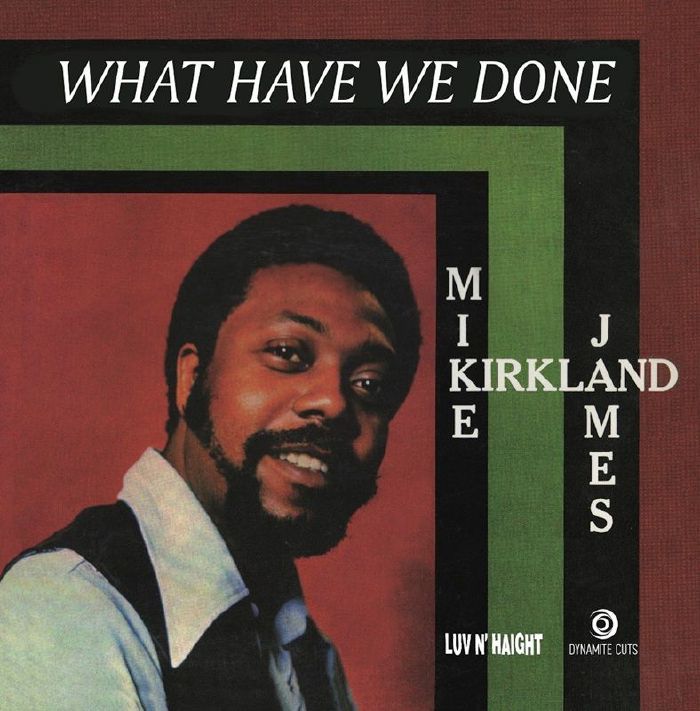 Mike James Kirkland - What Have We Done [BLUE 7"EP]