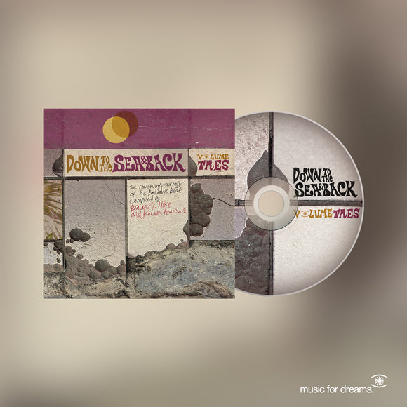 Various Artists - Down To The Sea & Back: Volume Tres. The Continuing Journey of the Balearic Beat (Compiled by Balearic Mike & Kelvin Andrews) [CD]