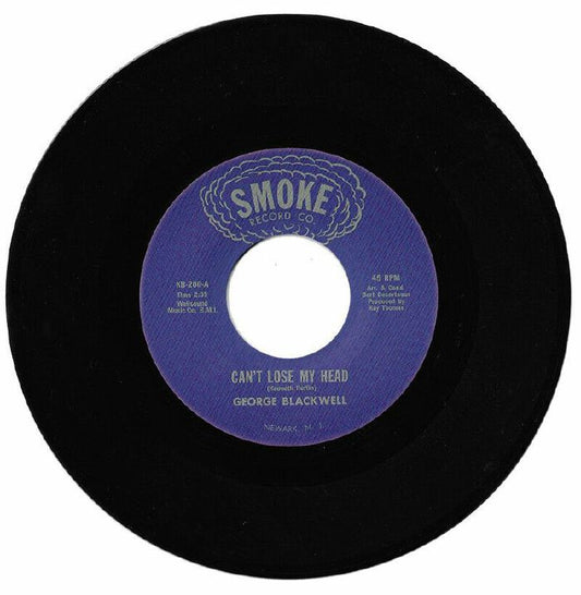 GEORGE BLACKWELL - Can't Lose My Head (same track both sides)