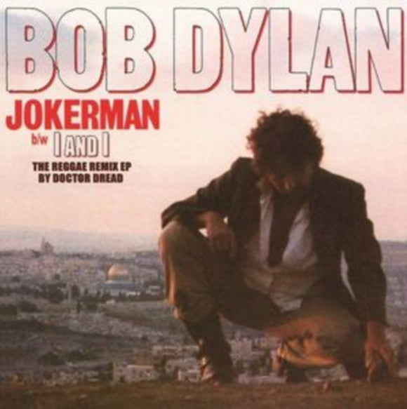 Bob Dylan - Jokerman/I and I (The Reggae Remix EP) [RSD 2021]