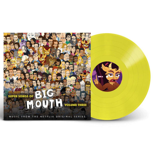 Big Mouth Cast - Super Songs of Big Mouth Vol. 3 (Music from the Netflix Series) [Yellow vinyl]
