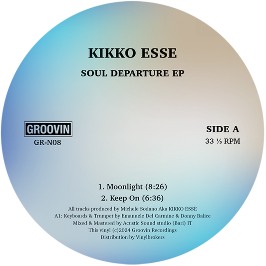 KIKKO ESSE - Soul Departure EP
